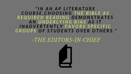 Editor-in-Chief Editorial: Why we shouldnt read the Bible in AP English Literature