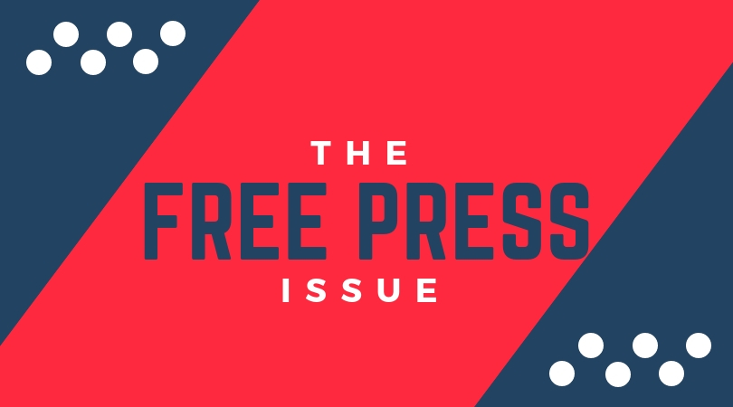 Editor-in-Chief Editorial: The free press issue